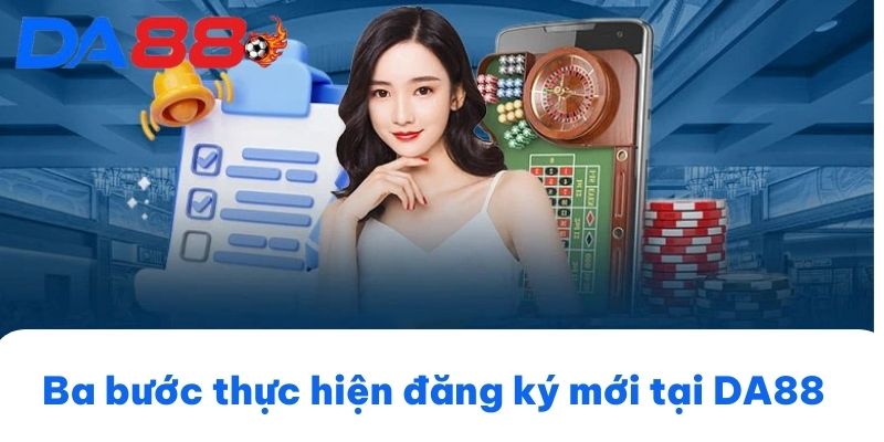 Quy trình thực hiện đăng ký DA88